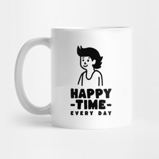 Happy time Mug